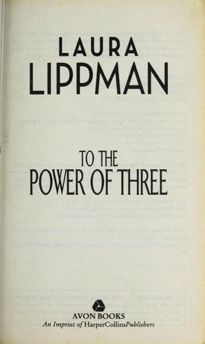 To the Power of Three by Lippman, Laura, Good Book