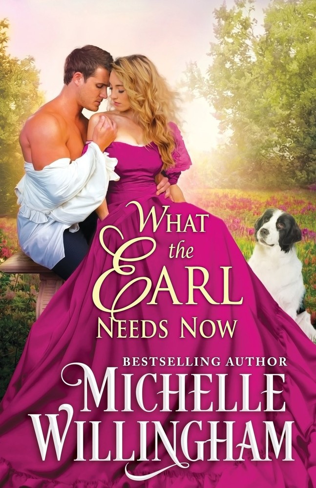What the Earl Needs Now (The Earls Next Door)