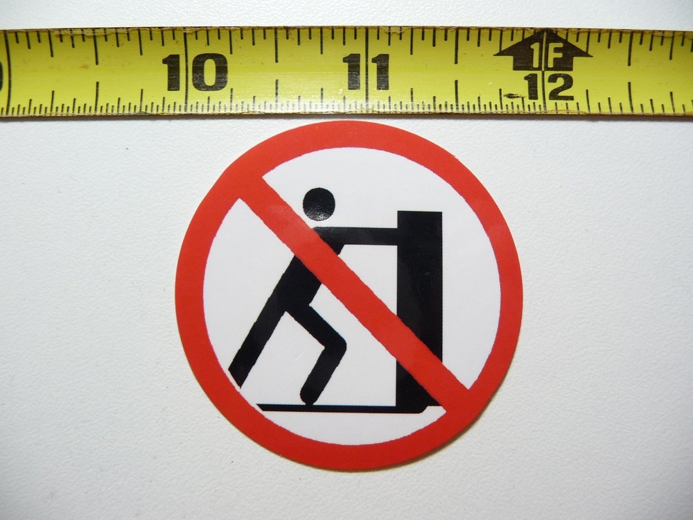 No Push Allowed - Prohibited Work Zone Decal Sticker