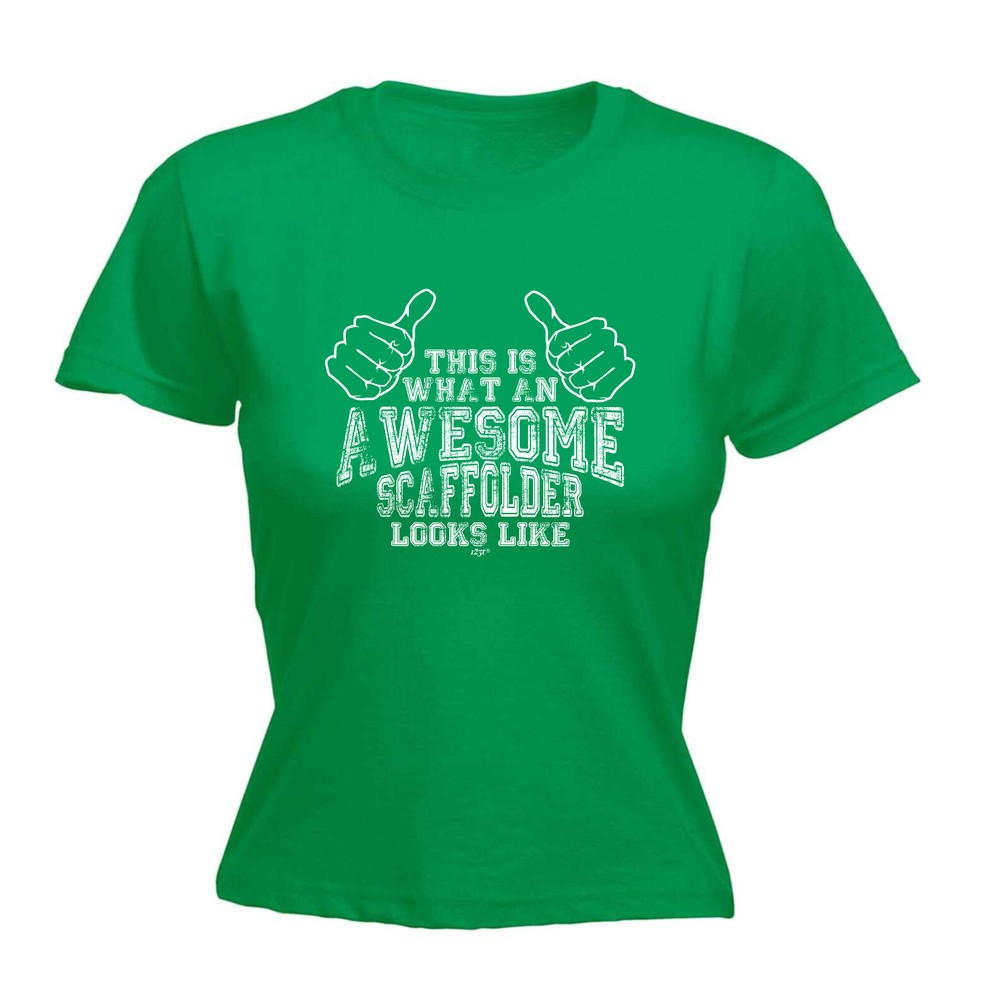 This Is What Awesome Scaffolder - Womens T Shirt Funny T-Shirt Gift Novelty
