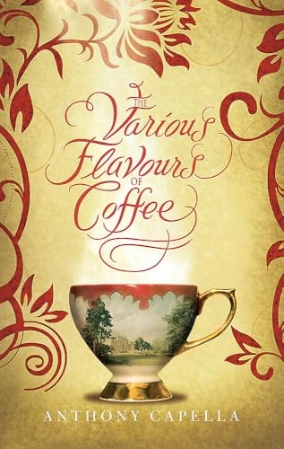 The Various Flavours Of Coffee, Capella, Anthony