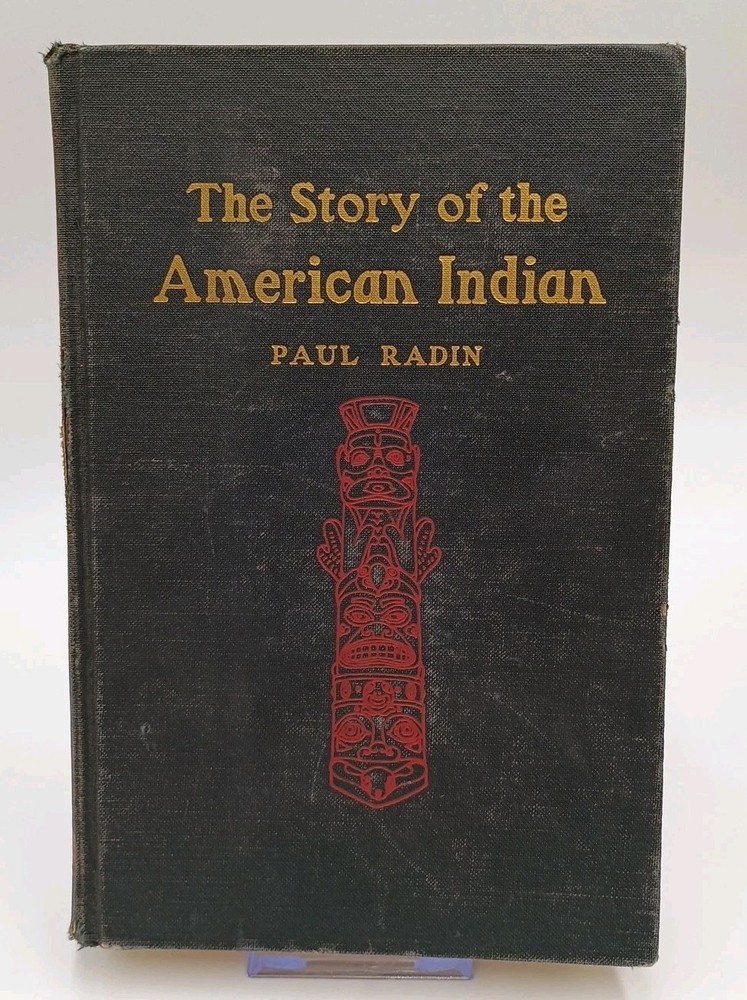 The Story Of The American Indian By Paul Radin 1944 Illustrated Hardcover Book