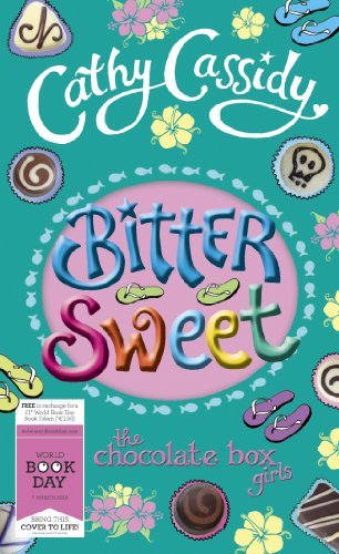 Bittersweet (Chocolate Box Girls) By Cathy Cassidy