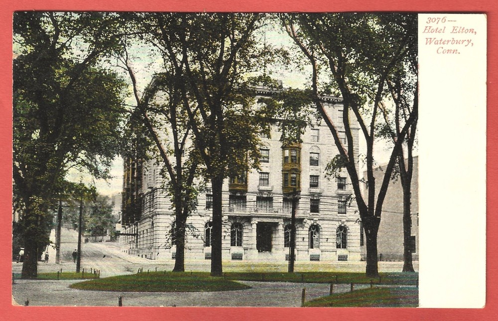 HOTEL ELTON, WATERBURY, CONN. – c. 1907 UDB Postcard - Souvenir Post Card Co.