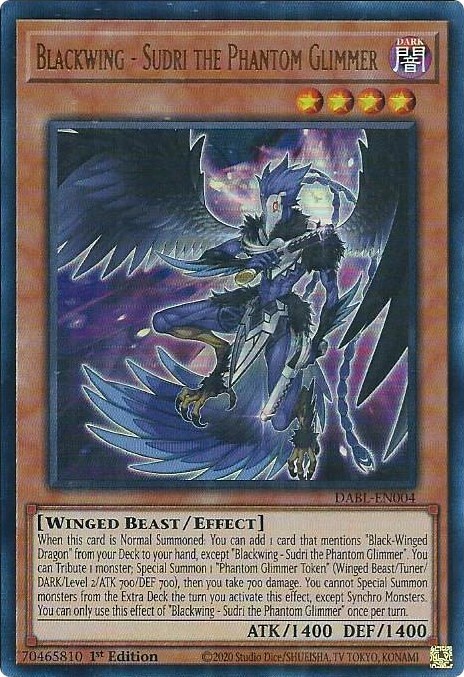 Blackwing - Sudri the Phantom Glimmer DABL-EN004 Darkwing Blast 1st Edition