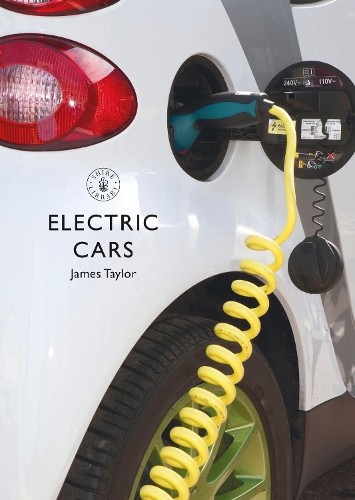 James Taylor Electric Cars (Paperback) Shire LibraryAnother great item from Rarewaves USA | Free delivery!