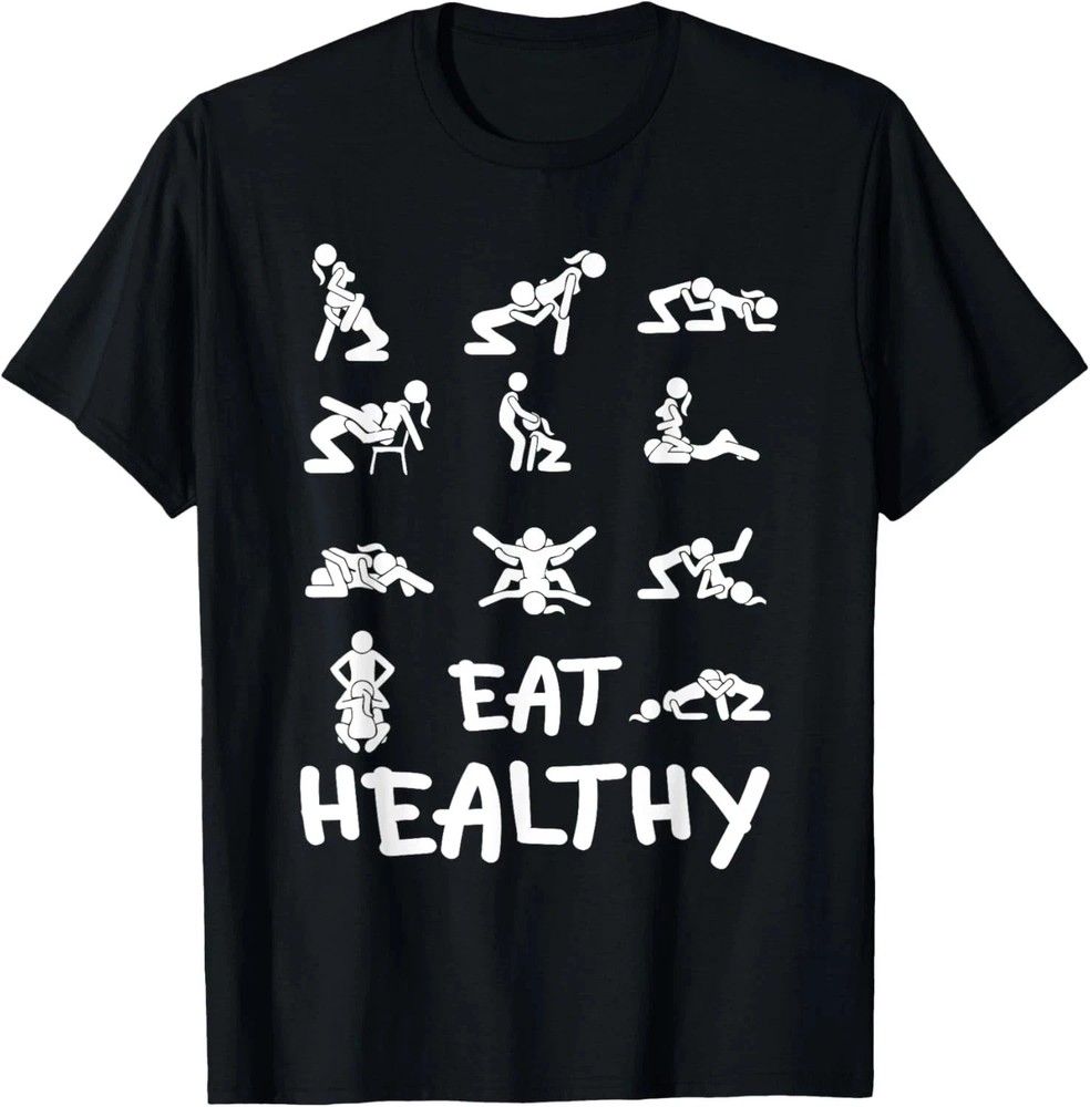 Funny Adult Humor Dirty Joke Saying Graphic T Shirt