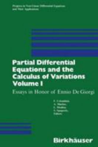 Partial Differential Equations and the Calculus of Variations (Progress in Nonli