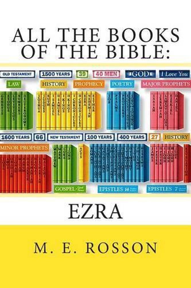All the Books of the Bible: Ezra by M.E. Rosson (English) Paperback Book