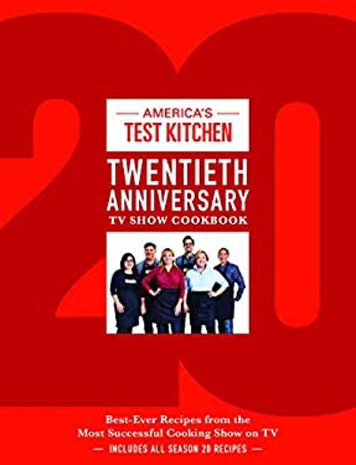 America's Test Kitchen Twentieth Anniversary TV Show Cookbook : BFree US Delivery | ISBN:1945256885