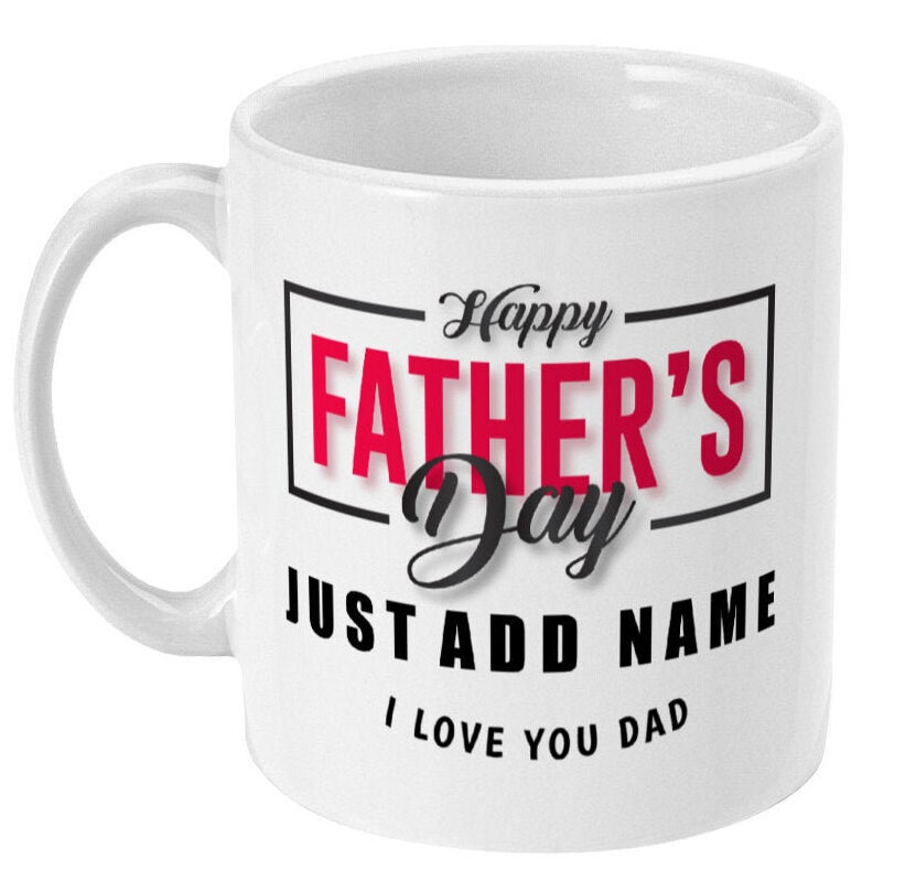 Fathers Day Gift Personalised Happy Fathers Day Mug Dad Mug For Father