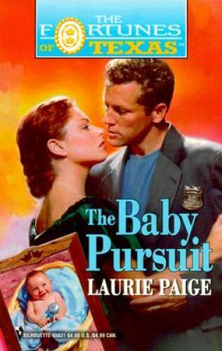 The Baby Pursuit (Fortunes of Texas, 2) - Mass Market Paperback - GOOD