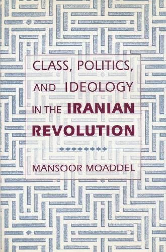 Mansoor Moaddel Class, Politics, and Ideology in the Iranian Revolut (Paperback)Another great item from Rarewaves USA | Free delivery!