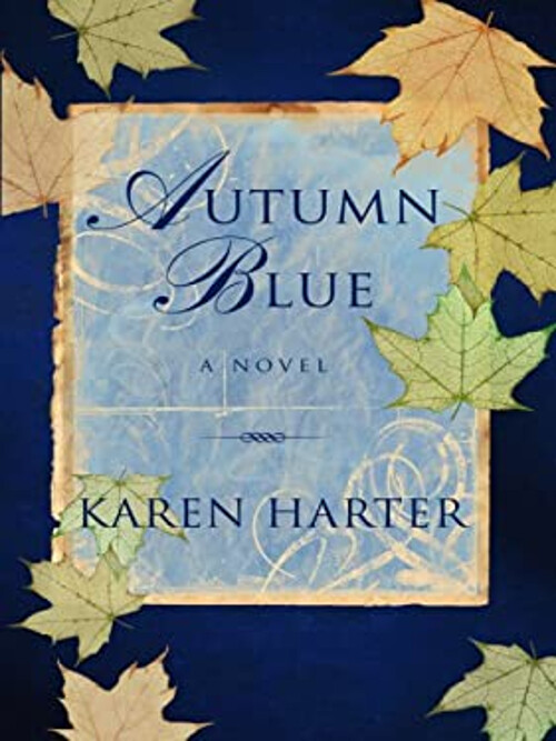 Autumn Blue Hardcover Karen Harter