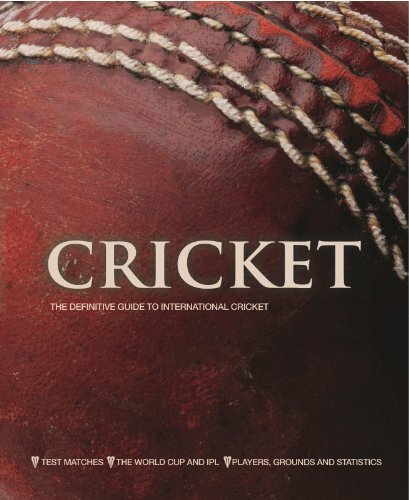 Cricket: The Definitive Guide to the International Game By Parra