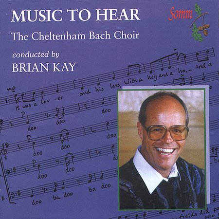 Cheltenham Bach Choir New CD Music to Hear