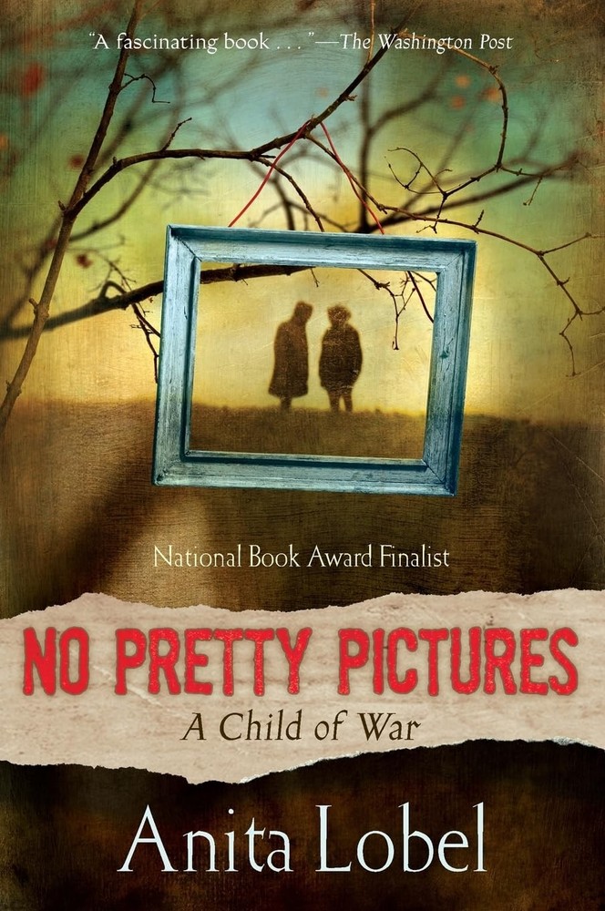 No Pretty Pictures: A Child of War – A Holocaust Survival Memoir About a Jewish