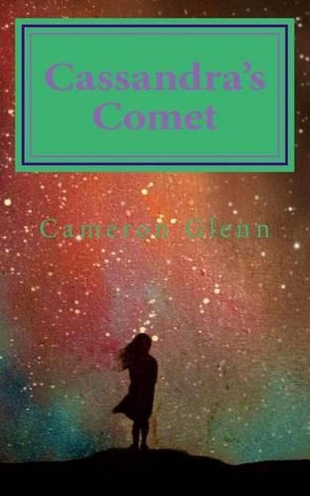 Cassandra's comet and comet poems. by Cameron Glenn (English) Paperback Book