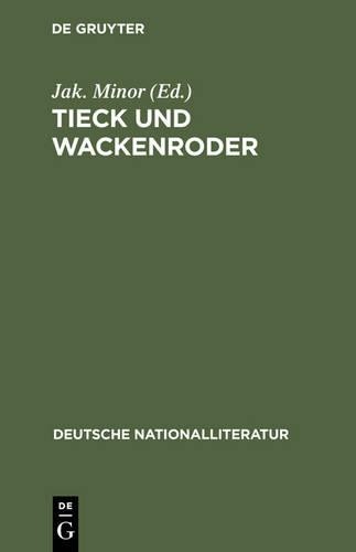Tieck Und Wackenroder (Hardback) Deutsche Nationalliteratur