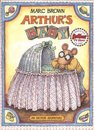 Arthur's Baby (Arthur Adventures) by Marc Brownby Marc Brown | PB | Acceptable