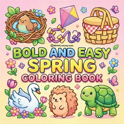 Revive Coloring Books Bold & Easy Spring Coloring Book (Paperback)Another great item from Rarewaves USA | Free delivery!