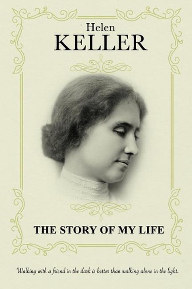 The Story Of My Life: Autobiography by Helen Keller (English) Paperback Book