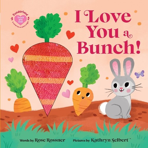 Rose Rossner I Love You a Bunch! (Board Book) PunderlandAnother great item from Rarewaves USA | Free delivery!