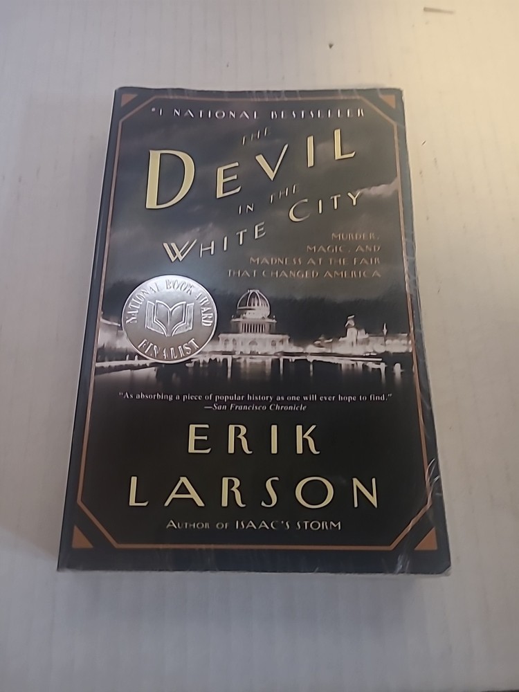 The Devil in the White City: Murder, Magic, Madness … Erik Larson Softcover PB