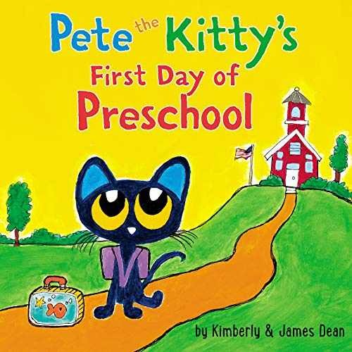 Pete the Kitty's First Day of - Board book, by Dean James; Dean - Very Good