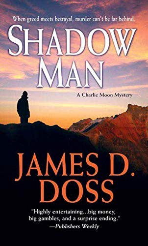 Shadow Man (Charlie Moon Mysteries, 10) by Doss