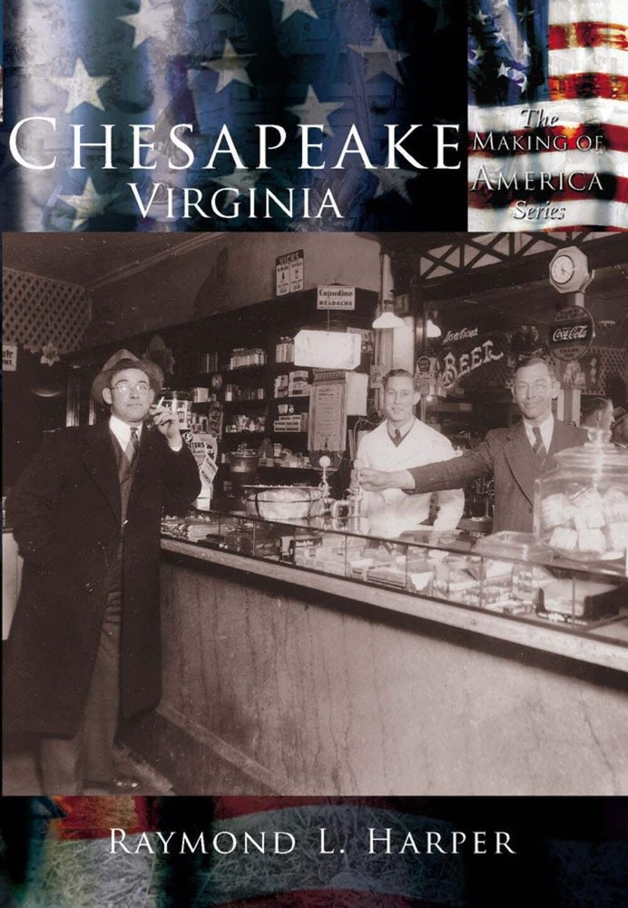 NEW Arcadia Publishing Chesapeake, Virginia, VA 9780738523644 Making of America