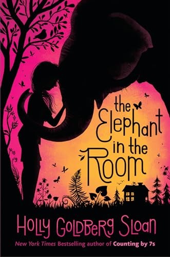 The Elephant in the Room, Sloan, Holly Goldberg