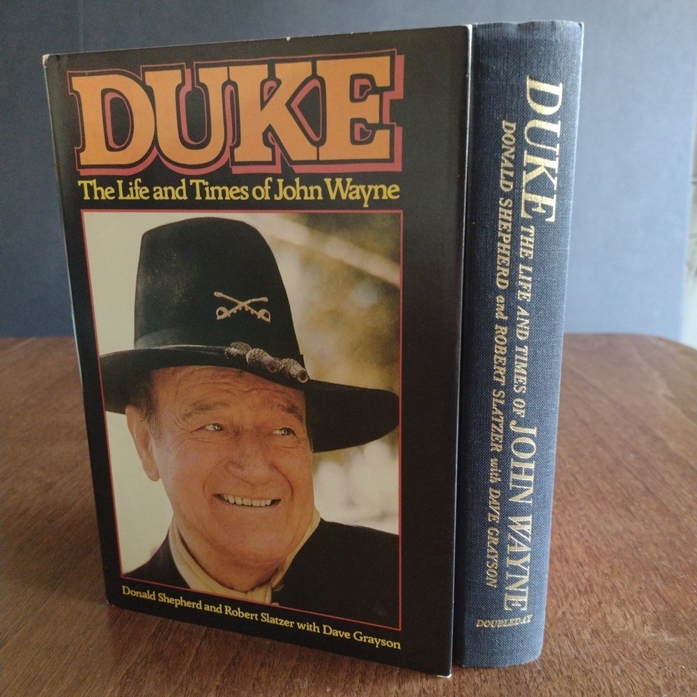 Duke The Life And Times Of John Wayne 1985 First Edition Hardcover