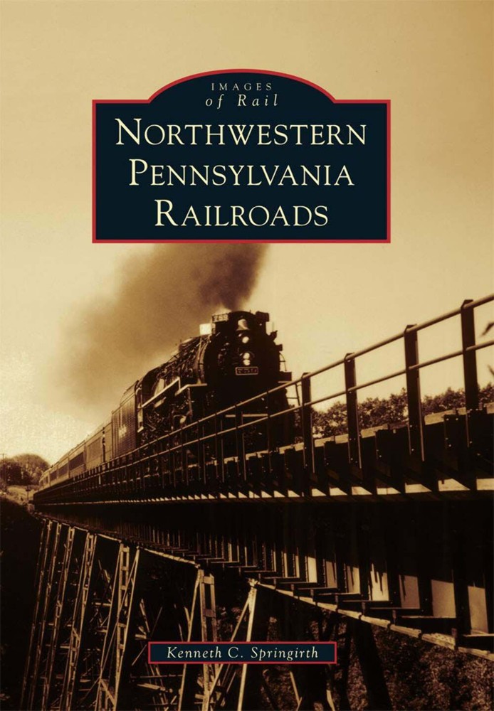 Arcadia Publishing NEW Northwestern Pennsylvania Railroads History Book 9780738573472
