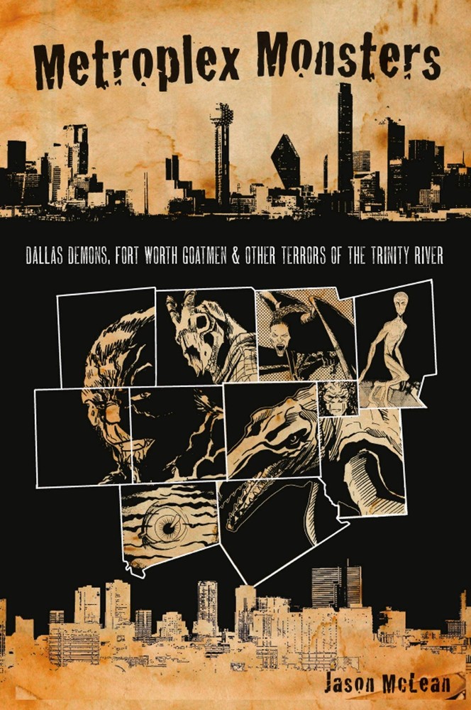 NEW The History Press Metroplex Monsters, TX 9781467145435  Trade Paperback