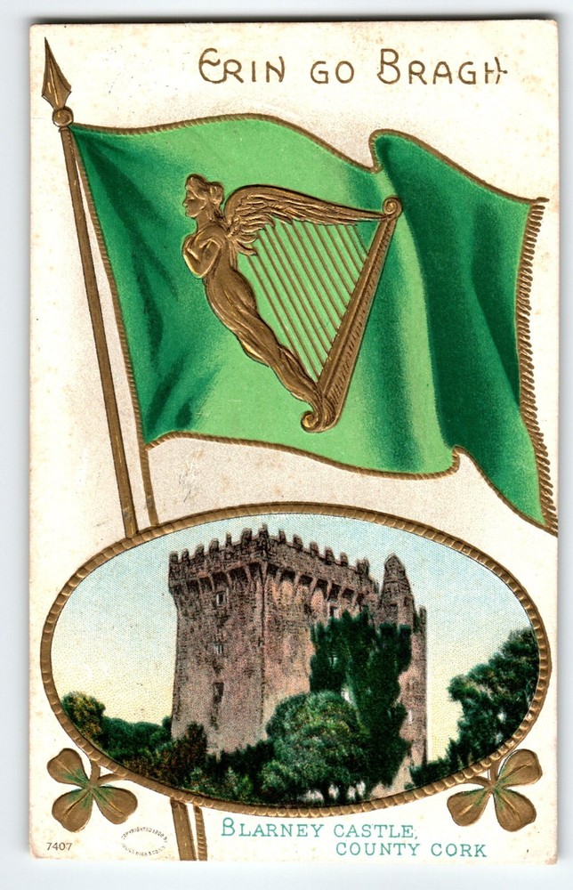 St Patrick's Day Postcard 1909 Erin Go Bragh Blarney Castle Ireland Irish Flag