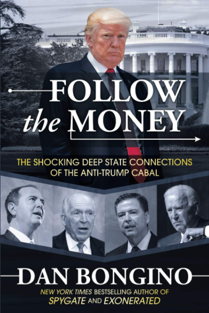 Follow the Money: the Shocking Deep State Connections of the Anti-Trump Cabal