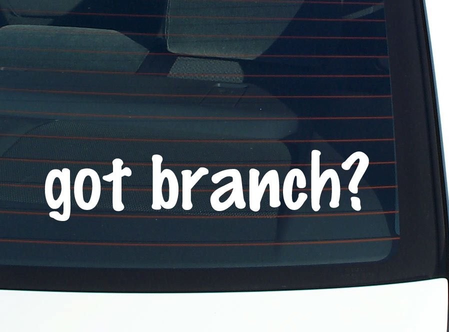 Got Branch Funny Family Name Car Decal Bumper Sticker Vinyl Window Pride