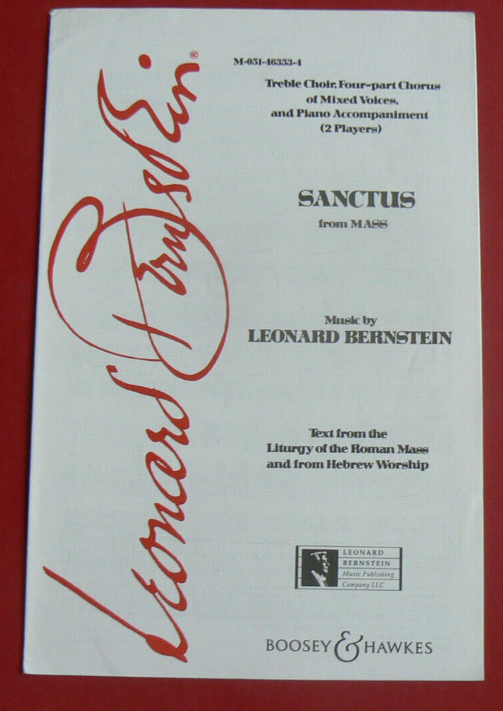 SANCTUS from Mass,Leonard Bernstein,Treble Choir w/2-players Piano,Boosey&Hawkes