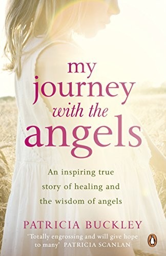My Journey with the Angels by Buckley, Patricia Book The Fast Free ShippingFREE US DELIVERY | ISBN: 0141049154 | Quality Books