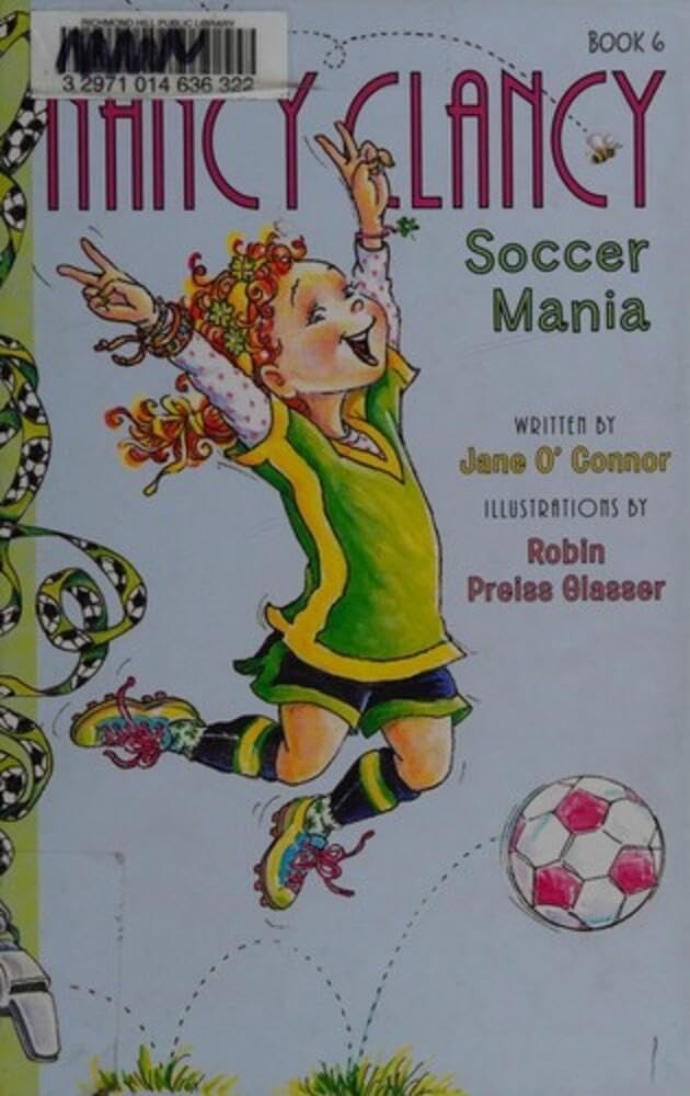 Fancy Nancy: Nancy Clancy, Soccer Mania