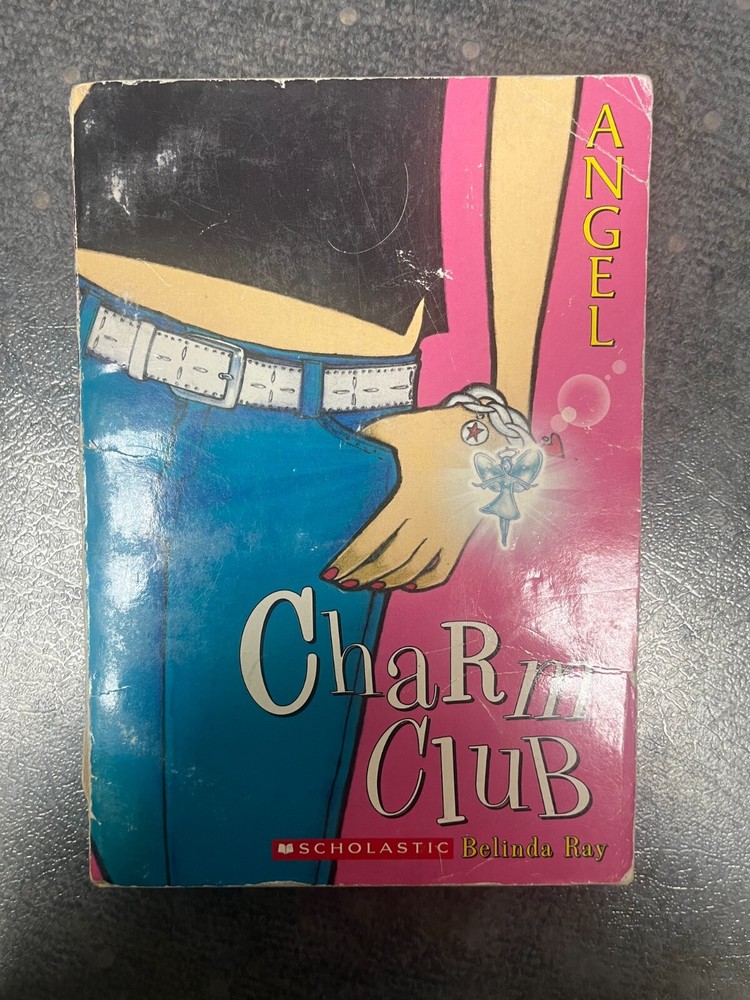 Charm Club: Angel 2003 Paperback Belinda Ray