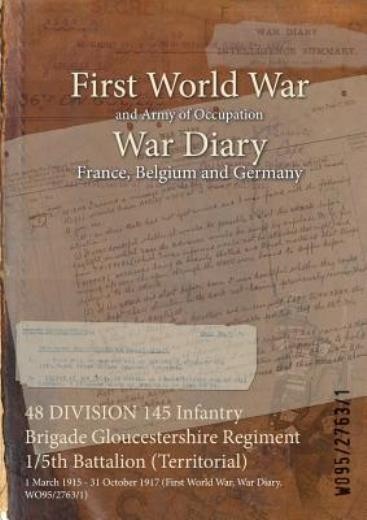 48 Division 145 Infantry Brigade Gloucestershire Regiment 1/...