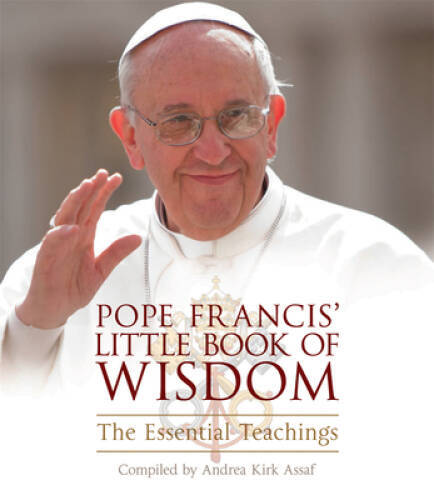 Pope Francis' Little Book of Wisdom: The Essential Teachings - Paperback - GOOD