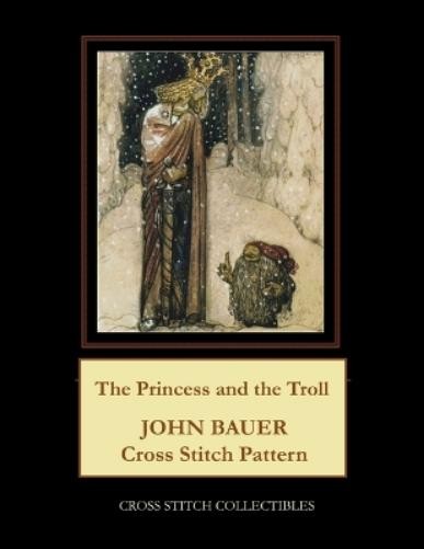Cross Stitch Collectibles Kathleen  The Princess and the (Paperback) (UK IMPORT)All Tariffs and Duties included - no additional charges