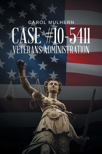 Carol Mulhern Case File 10-5411 Veterans Administration (Paperback)Another great item from Rarewaves USA | Free delivery!