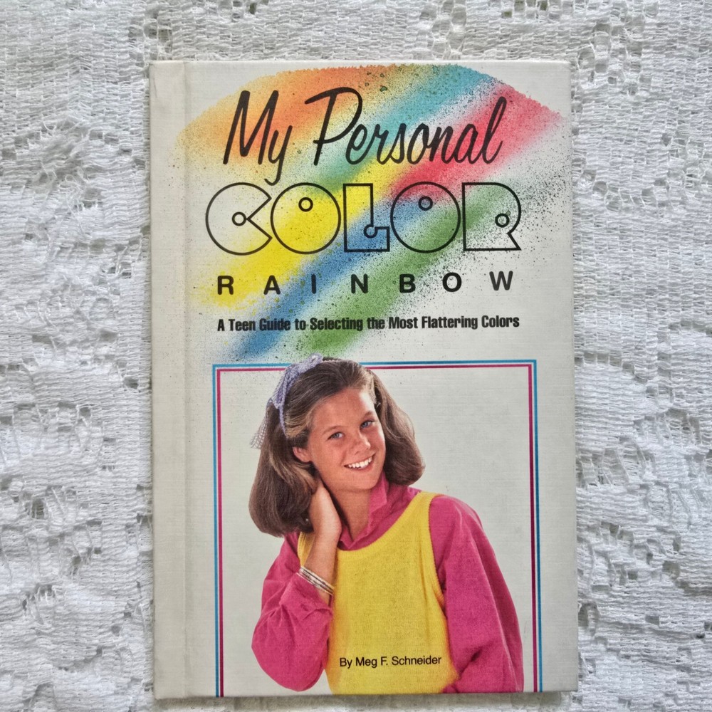 Vintage 1985 My Personal Color Rainbow By Meg F. Schneider Hardback Book
