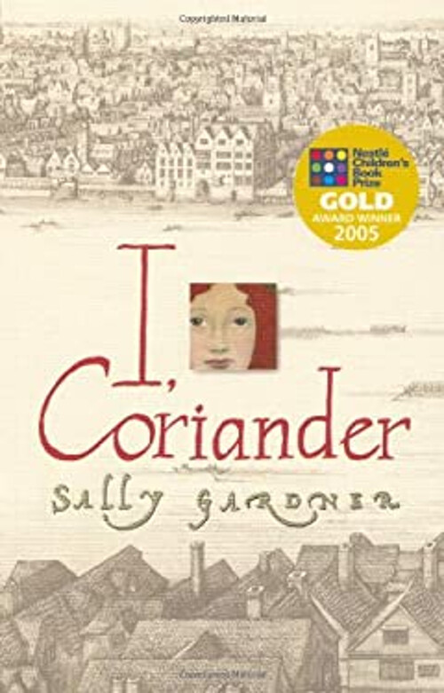 I, Coriander Mass Market Paperbound Sally Gardner