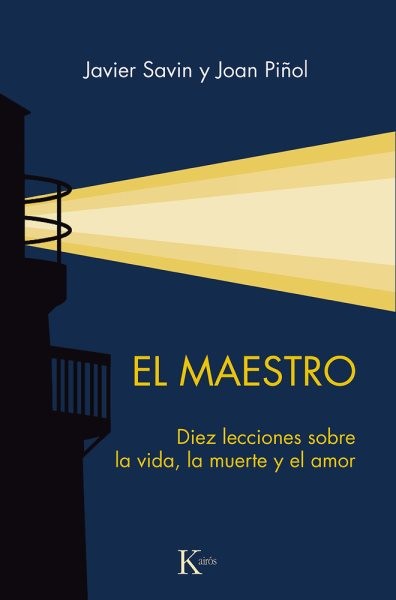 El Maestro / The Teacher : Diez Lecciones Sobre La Vida, La Muerte Y El Amor ...