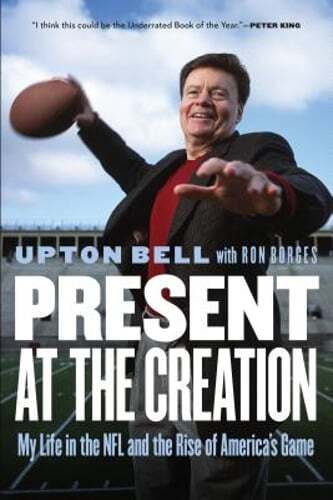 Present at the Creation: My Life in the NFL and the Rise of America's Game: Used